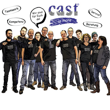 cast Team | Wir sind für euch da
